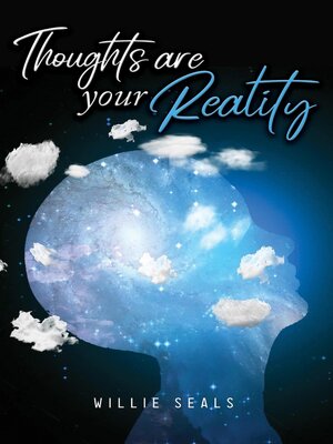 cover image of Thoughts Are Your Reality